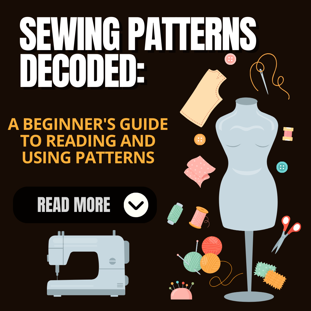 Read Patterns Sewing Patterns Decoded: A Beginner's Guide to Reading and Using Patte