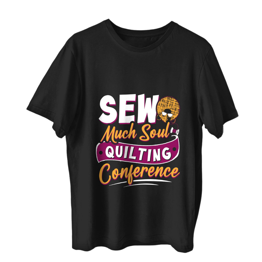 Sew Much Soul Quilting Conference Tee